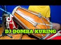 DJ DOMBA KURING Koplo Viral Tiktok COVER Kendang Rampak!!!