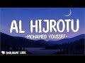 Mohamed Youssef - Al Hijrotu ( Lirik Sholawat ) Mix 2023