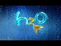 H2o - Just add water | Season 4 - Opening