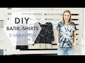 DIY Batik Shirts » 3 coole Batik-Techniken zum Selbermachen | STYLIGHT