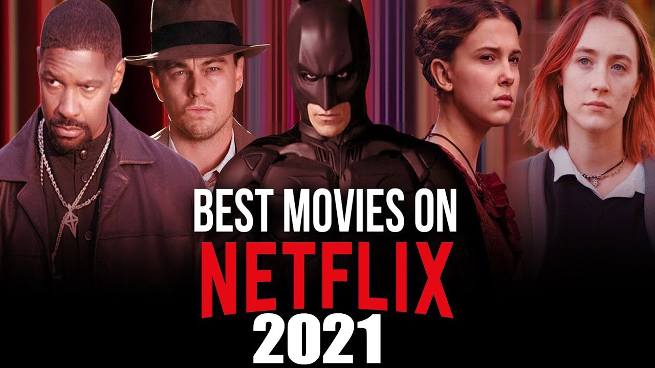 Top 10 Netflix movies 2021 YouTube