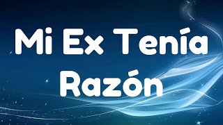 KAROL G - MI EX TENÍA RAZÓN (Letra/Lyrics)