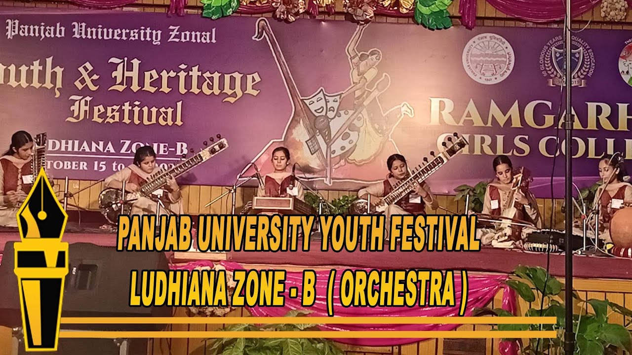 PANJAB UNIVERSITY YOUTH FESTIVAL LUDHIANA 2022 ZONE B ( ORCHESTRA