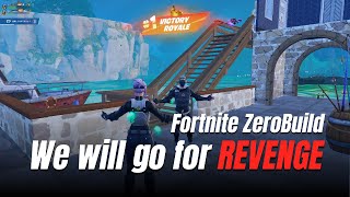 【Fortnite】We will go for REVENGE