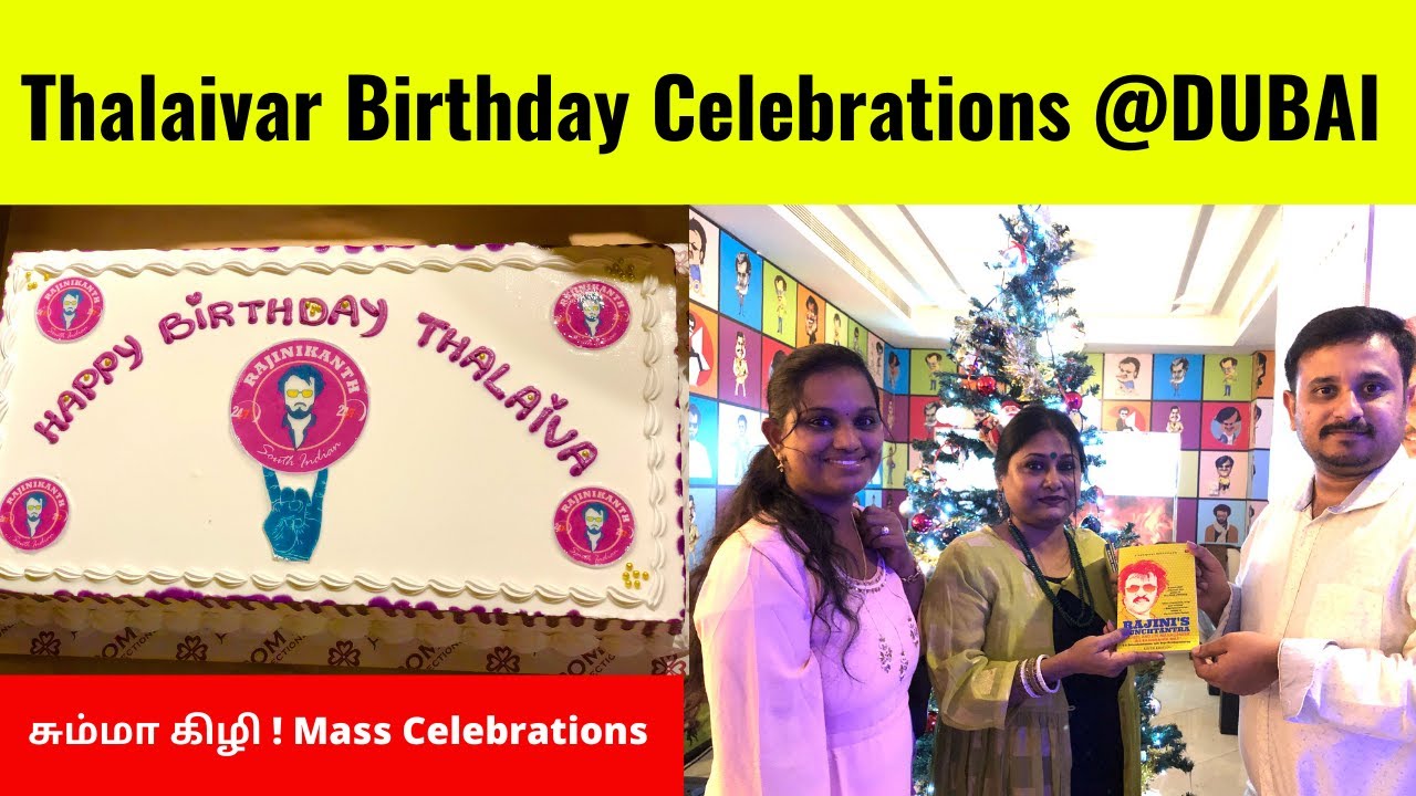 Thalaivar Birthday Celebrations at Rajinikanth themed Restaurant DUBAI 🤘 🔥