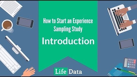 Starting an Experience Sampling Study Part 1: Introduction