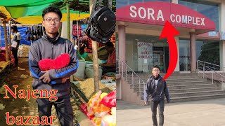 Vlog Tura || Sora Complex Najeng Bazaar || Tura Najeng bazaar Vlog Sora Complex Vlog