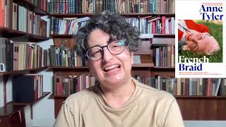 BOOK REVIEW - French Braid (Tyler) & There's No Such Thing As An Easy Job (Tsumura, trans. Barton).