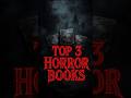 Top 3 Scariest Horror Books in the World | The Haunting of Hill House, The Shining &amp; House of Leaves