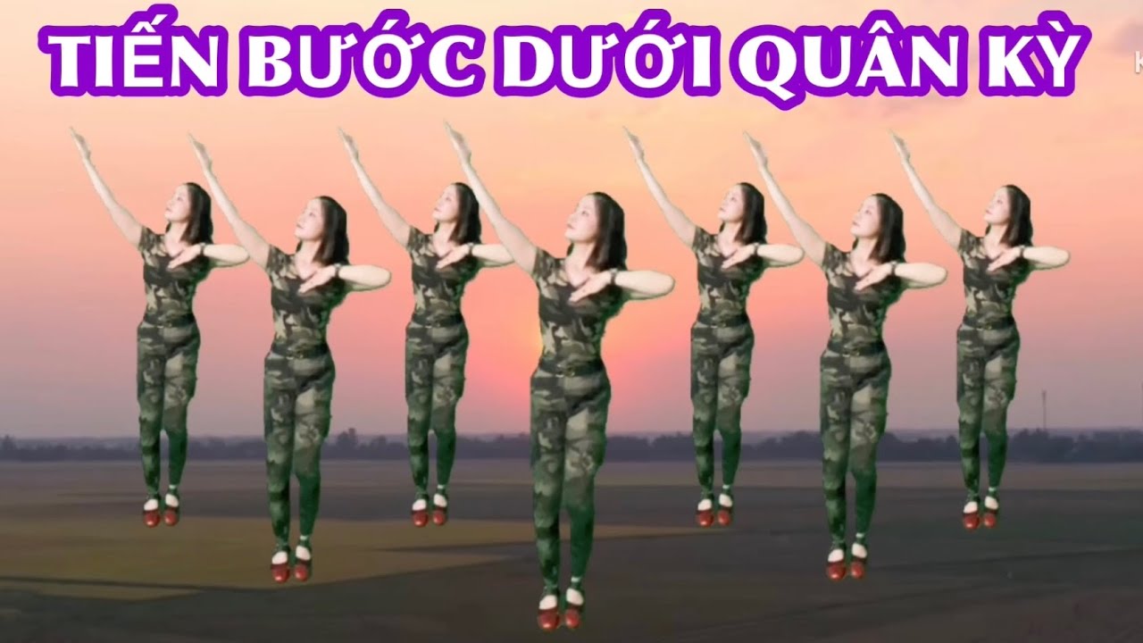 TIẾN BƯỚC DƯỚI QUÂN KỲ / CHỦ ĐỀ 30-4/ 22-12 / 2-9 /NHẢY DÂN VŨ / BIÊN ĐẠO MỚI NHẤT
