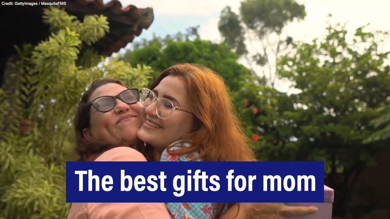 The best gifts for mom — Reviewed