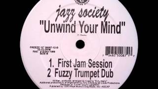Jazz Society - Unwind Your Mind (First Jam Session)