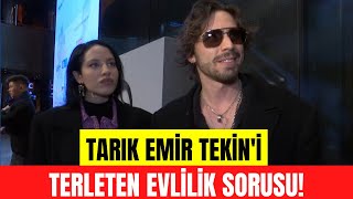 Tarık Emir Tekin Kız Arkadaşı Ile El Ele Görüntülendi Tarık Emir Tekini Terleten Evlilik Sorusu