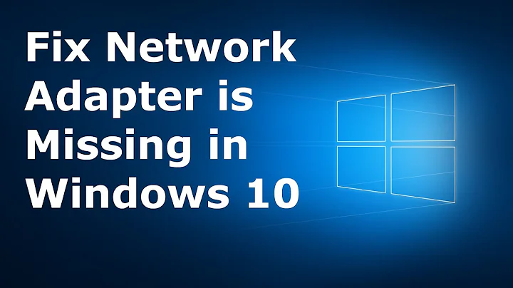 How to Fix Network Adapter Missing in Windows 10 | Latest 2020 Tutorial