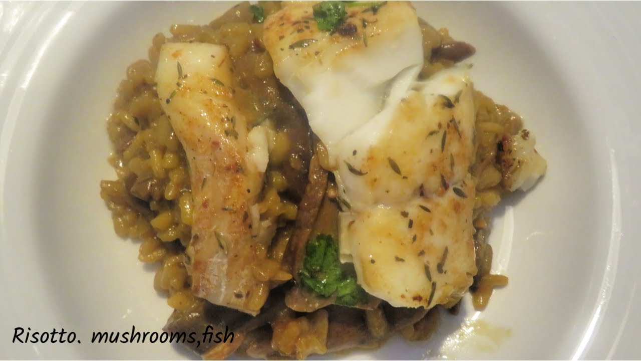 Risotto, porcini, fish YouTube