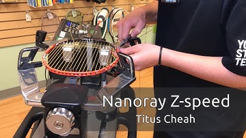 Time Lapse: How to String a Yonex Nanoray Z-Speed Badminton Racquet