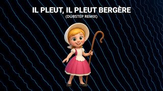Et Si La Comptine Il Pleut, Il Pleut Bergère Sortait En Version Dubstep ?