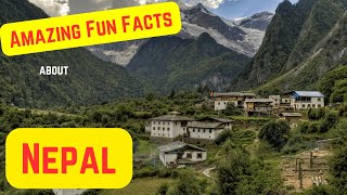 Amazing Fun Facts about Nepal