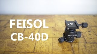 Feisol CB-40D Ball Head Review