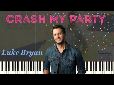 Crash My Party - Luke Bryan