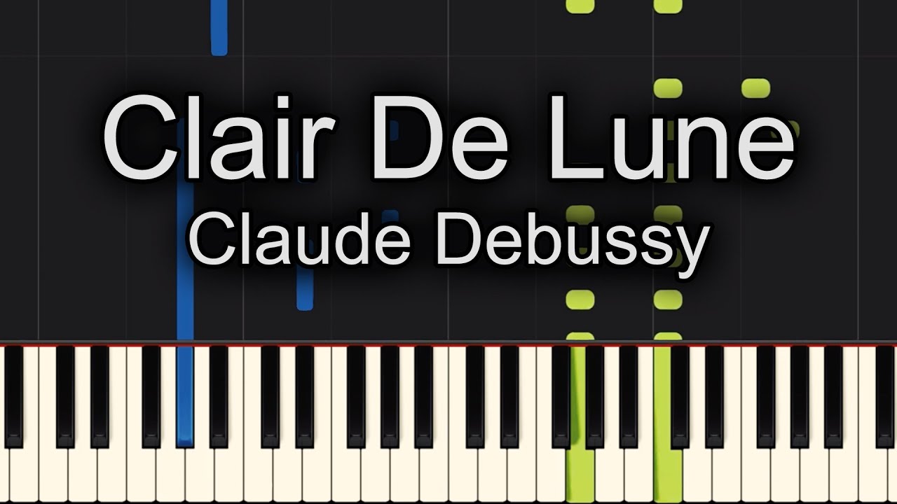 Clair De Lune Claude Debussy Piano Slow Youtube