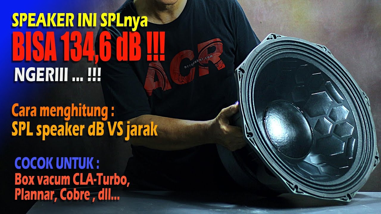 Speaker ini SPL nya bisa 134db,  ACR PA 127188SW