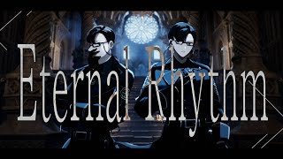 Eternal Rhythm — オリジナル MV
