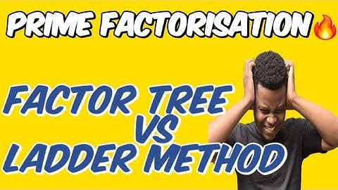 Prime Factorization Made Easy! Ladder and Factor Tree methods explained simply