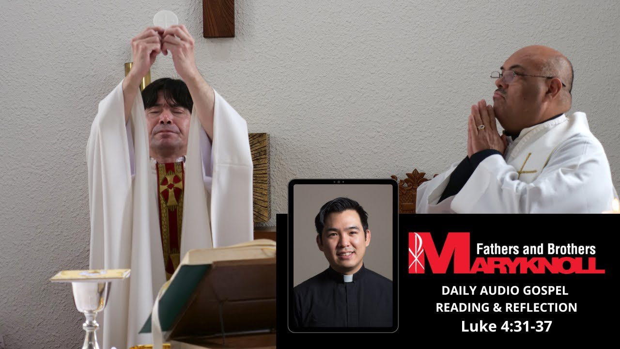 Luke 43137, Daily Gospel Reading and Reflection Maryknoll Fathers