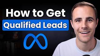 How to Train Facebook to Bring You Qualified Leads (META Ads Tutorial)