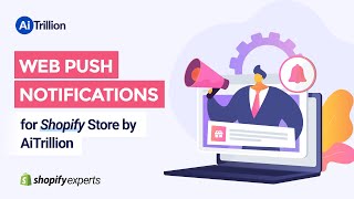 How to setup Web Push Notifications on Shopify