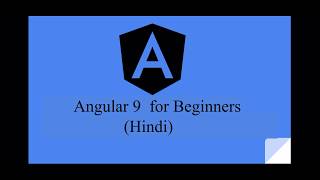 Angular 9 Course (Hindi)