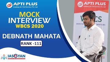 Debnath Mahata| Rank - 111, (WBCS 2020) Co-operative Service | Mock Interview - APTI PLUS Academy