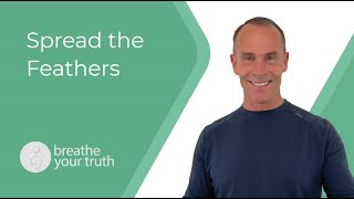 Qi Gong Spread the Feathers
