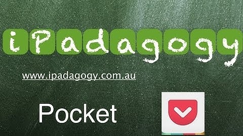 iPadagogy - App Review - Pocket (formerly Read it Later) - Part 1 Tutorial