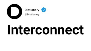 Interconnect Meaning In English
