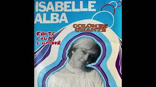Isabelle Alba - Faite pour l'amour (disco/funk, Switzerland 1978)