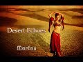 Desert echoes  morfou progressive   deep house  oriental mix