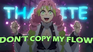 Mitsuri - Don't Copy My Flow (Amv/4Kedit)