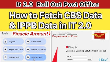 How to fetch CBS data & Ippb Data in IT 2.0 Post office | IT 2.0 Training Hindi #CBSData #IPPBData