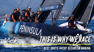 THIS IS WHY WE RACE - Best Shots 44Cup Alcaidesa Marina