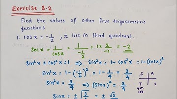 Exercise 3.2//Question 1//Find the values of other five trigonometric functions for cos x = -1/2