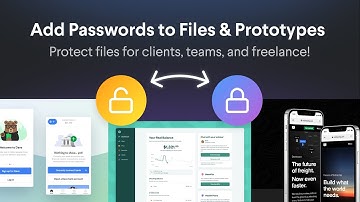 How to Password Protect Files & Prototypes in Figma - For Teams, Clients, Freelance, and More!