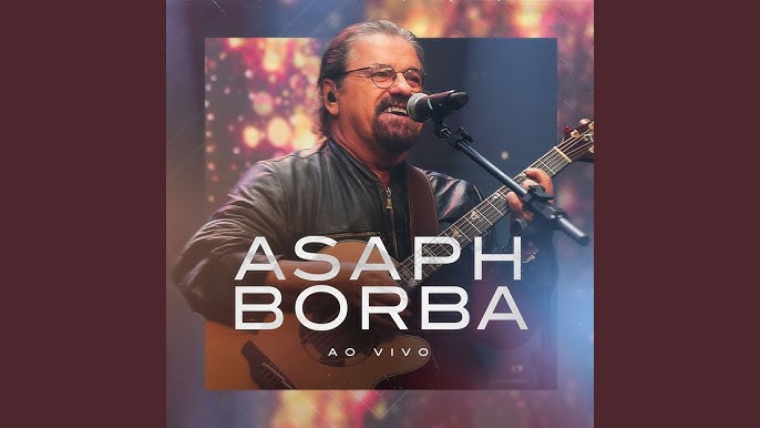 Asaph Borba - Gospel+ Vídeos Evangélicos, Ouvir Música Gospel