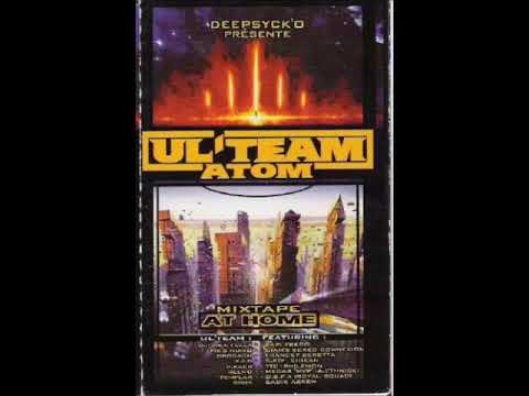 Ul'Team Atom - At Home/1er Volet - 1999 (MIXTAPE)