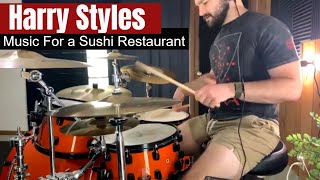 Harry Styles - Music For a Sushi Restaurant (Drum Cover)