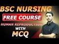 PART 03 ll HUMAN REPRODUCTION WITH MCQ ll BSC NURSING ENTRANCE EXAM ll BY ll KP SIR #08