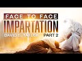 Saturday bible study face to face impartation pt 2 david e taylor