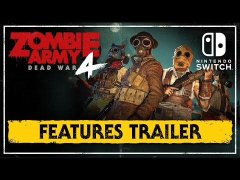 Zombie Army 4: Dead War – Nintendo Switch Feature Trailer