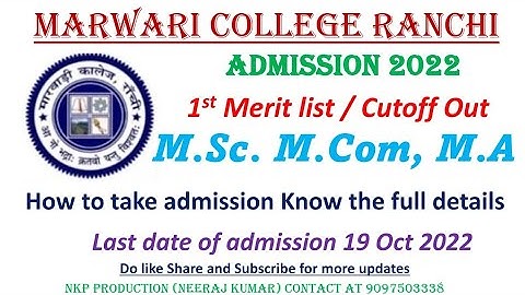 Marwari College Ranchi // M.Sc, M.Com, M.A 1st merit list out / Cut off / Process to take admission